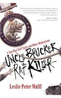 Uncle Brucker the Rat Killer