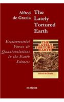 Lately Tortured Earth