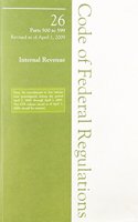 2009 26 Cfr 500-599 (IRS)