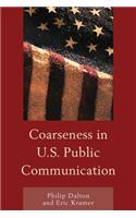 Coarseness in U.S. Public Communication