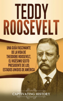 Teddy Roosevelt