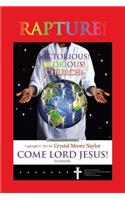 Rapture! Victorious! Glorious! Church!