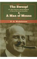 The Swoop! & A Man of Means