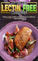 The Ultimate Lectin Free Cookbook