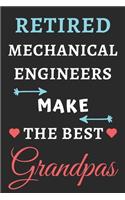 Retired Mechanical Engineers Make The Best Grandpas: lined notebook, Retired Mechanical Engineer Gift