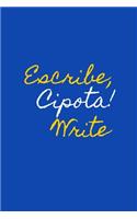 Escribe, Cipota! Write Notebook