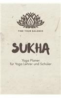 Sukha - Yoga Planer für Yoga Lehrer und Schüler