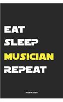 Eat Sleep Musician Repeat 2020 Planner