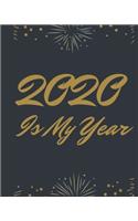 2020 Is My Year