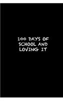 100 Days of School and Loving It