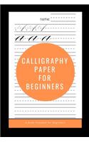 Calligraphy Paper for Beginners