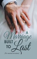 Marriage Built to Last