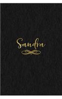 Sandra: Personalized Journal to Write In - Black Gold Custom Name Line Notebook