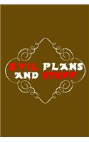 Evil Plans And Stuff