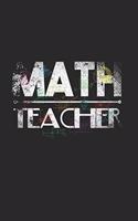 Math Teacher Notebook: Diary Journal, Sketchbook 6x9 inches with 120 Blank Pages For Drawing, Notes, Sketches