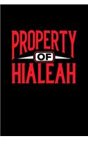 Property of Hialeah: 6x9 - notebook - 120 pages - lined