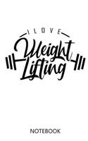 Weightlift Notebooks: 100 Pages - College Ruled Interior - Weightlifter Journal