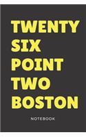 Twenty Six Point Two Boston Notebook: Boston Skyline Running, Journal 6 x 9, 104 Page Blank Lined Paperback Journal/Notebook Running in the ... (Gifts for Boston Marathon Runners)