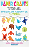Paper Crafts Tutorials