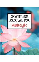 Gratitude Journal For Makayla