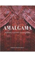 Amalgama: Women, Identity & Diaspora