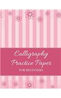 Calligraphy Practice Paper for Beginners: Nifty calligraphy & hand lettering Practice Notepad, Modern Calligraphy Practice Sheets-100 sheets, Lined Calligraphy writing Paper and workbook for