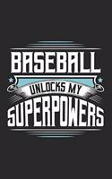 Baseball Unlocks My Superpowers