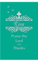 Kira Praise the Lord with Thanks