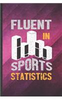 Fluent in Sports Statistics