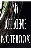 My Food Science Notebook
