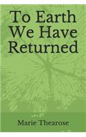 To Earth We Have Returned: Poems on Religious Trauma