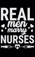 Real Men Marry Nurses