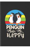 Penguin Make Me Happy