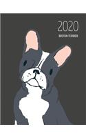 2020 Boston Terrier: Dated Weekly Planner With To Do Notes & Dog Quotes - Boston Terrier Black White(11 Awesome Calendar Planners for Dog Owners Dark)