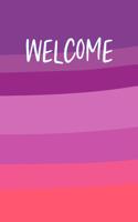 Welcome