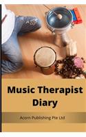 Music Therapist Dairy