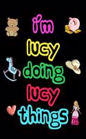 I'm Lucy Doing Lucy Things: 2020 Kids Planners for Girls Named Lucy