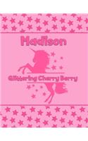 Madison Glittering Cherry Berry: Personalized Draw & Write Book with Her Unicorn Name - Word/Vocabulary List Included for Story Writing