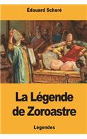 La Légende de Zoroastre