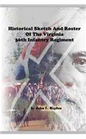Historical Sketch and Roster of the Virginia 36th Infantry Regiment