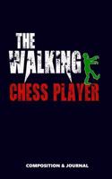 The Walking Chess Player