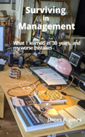 Surviving in Management