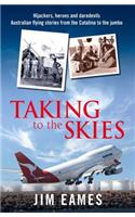 Taking to the Skies