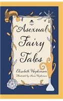 Asexual Fairy Tales