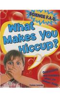 What Makes You Hiccup?