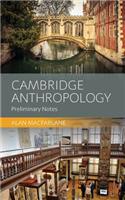 Cambridge Anthropology: Preliminary Notes