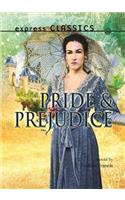 Pride & Prejudice