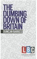 The Dumbing Down of Britain