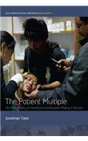 The Patient Multiple
