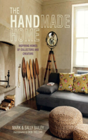 Handmade Home: Inspiring Homes of Collectors and Creators